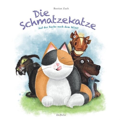 Die Schmatzekatze auf der Suche nach dem Miau (Hardcover)