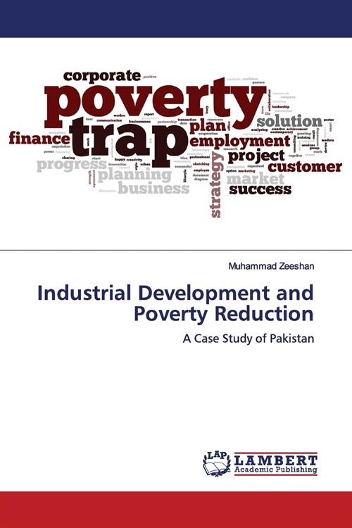 Industrial Development and Poverty Reduction (Paperback)