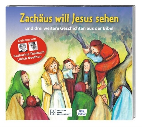 Zachaus will Jesus sehen, Audio-CD (CD-Audio)