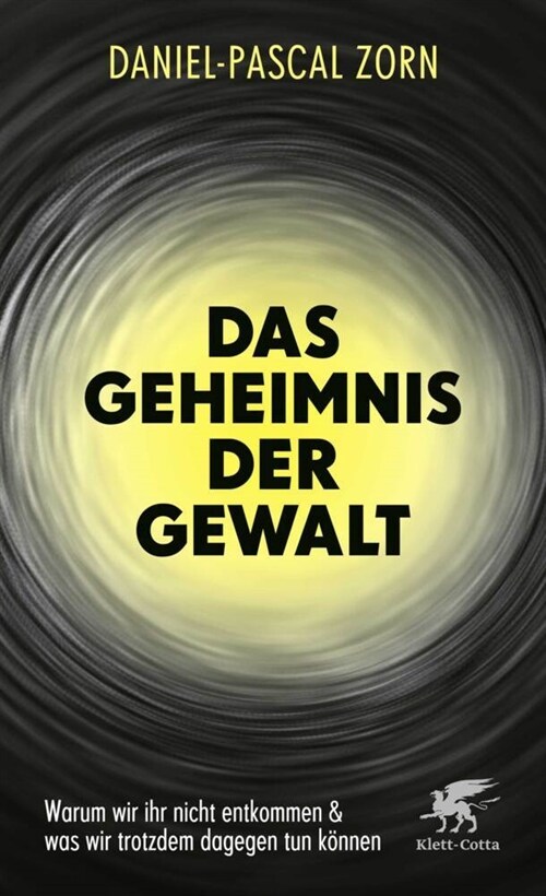 Das Geheimnis der Gewalt (Hardcover)