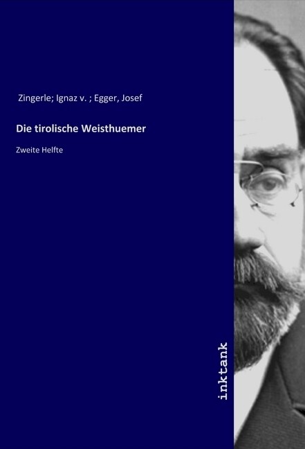 Die tirolische Weisthuemer (Paperback)