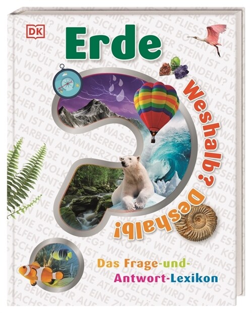 Weshalb Deshalb! Erde (Hardcover)