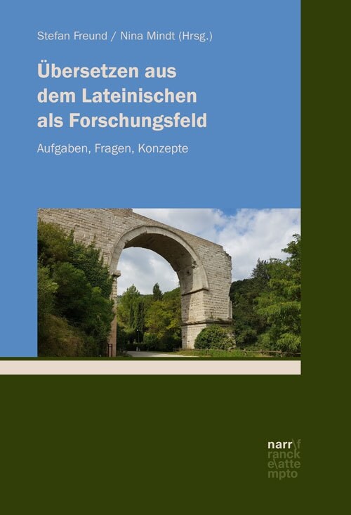 Ubersetzen aus dem Lateinischen als Forschungsfeld (Paperback)