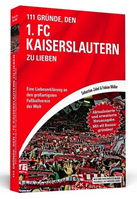 111 Grunde, den 1. FC Kaiserslautern zu lieben (Paperback)