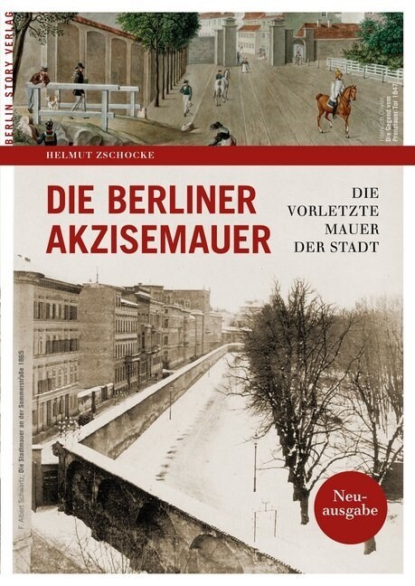 Die Berliner Akzisemauer (Paperback)