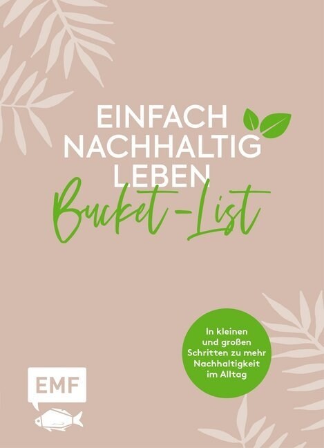 Einfach nachhaltig leben - Bucket-List (Hardcover)