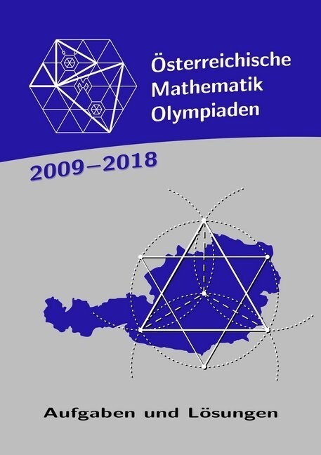 Osterreichische Mathematik-Olympiaden 2009-2018 (Paperback)