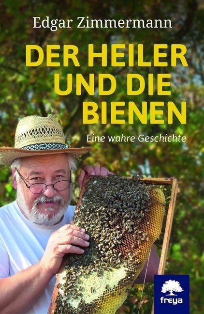 Der Heiler und die Bienen (Hardcover)