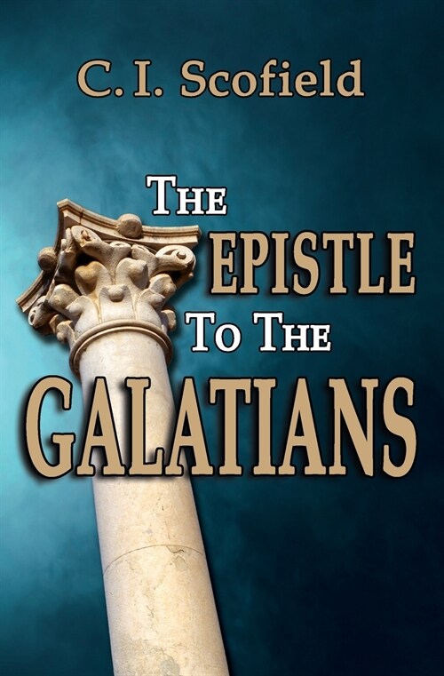 The Epistle to the Galatians (Paperback)
