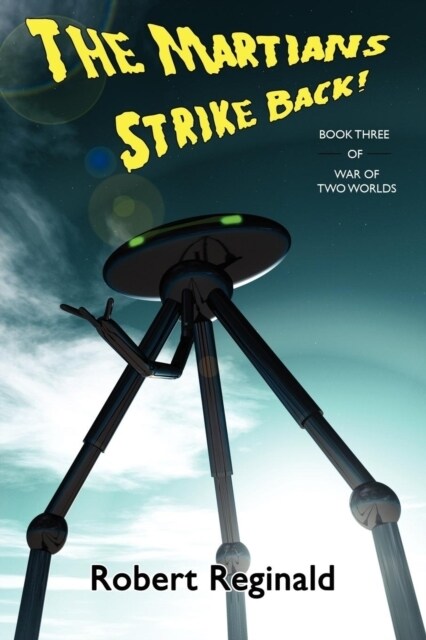 The Martians Strike Back! War of Two Worlds, Book Three (Paperback)