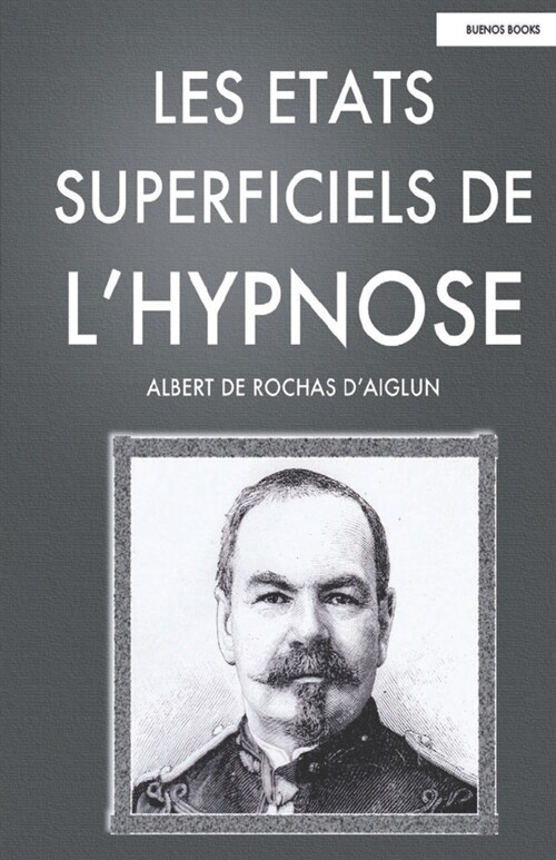 Les Etats Superficiels de LHypnose (Paperback)