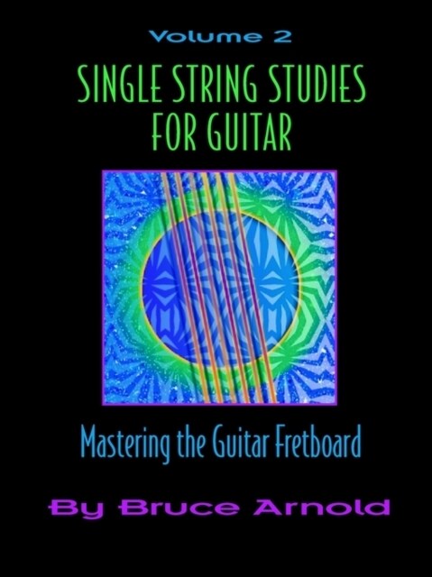 Single String Studies for Guitar Volume Two (Paperback)