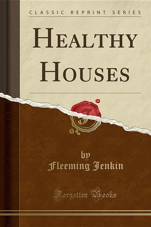 Healthy Houses (Classic Reprint) (Paperback)