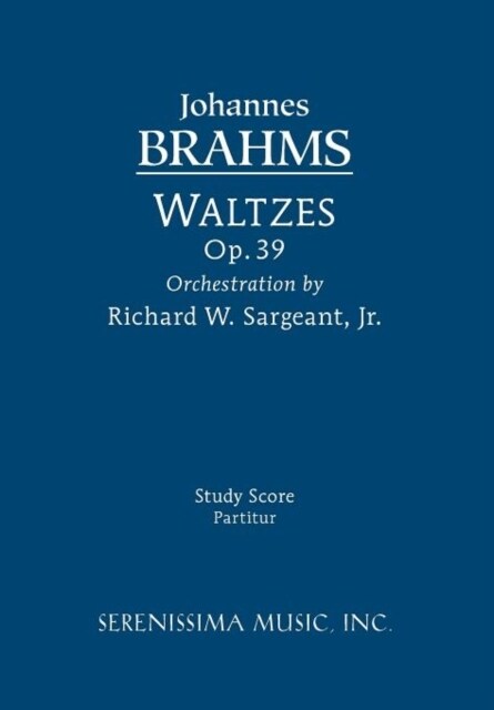 Waltzes, Op.39 (orchestra): Study score (Paperback, Sargeant)