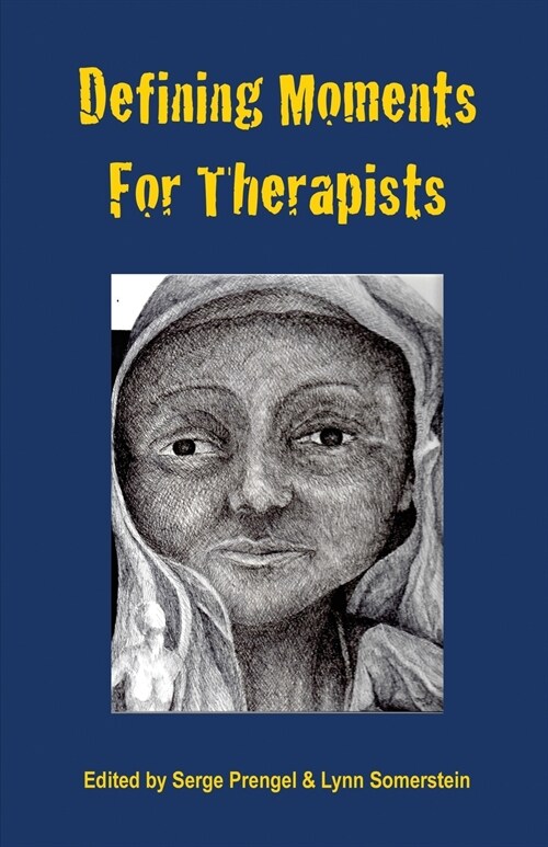 Defining Moments for Therapists (Paperback)