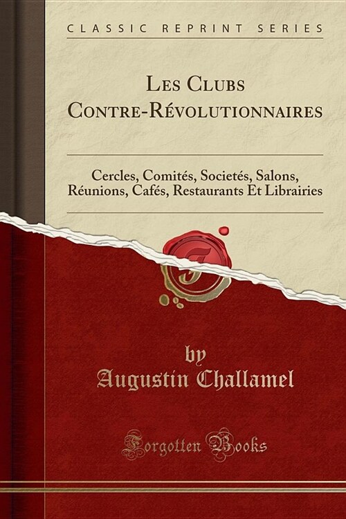 Les Clubs Contre-Révolutionnaires (Paperback)