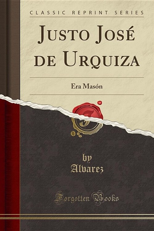 Justo José de Urquiza (Paperback)