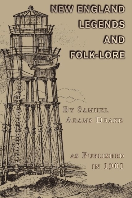 A Book of New England Legends and Folk Lore (Paperback)