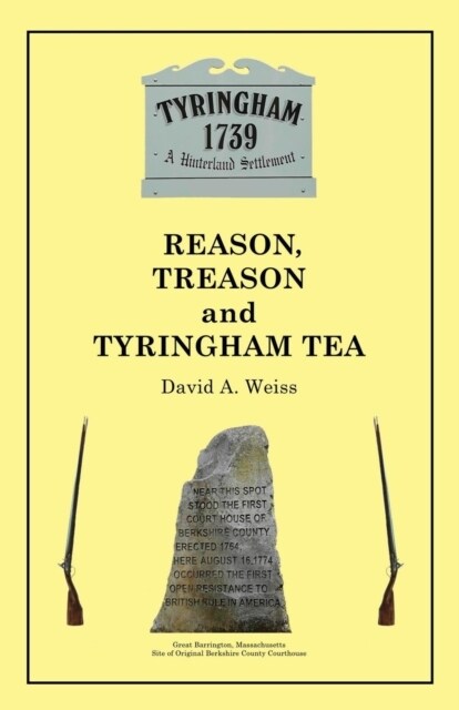 Reason, Treason and Tyringham Tea (Paperback)