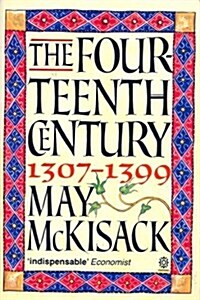 The Fourteenth Century, 1307-1399 (Paperback)