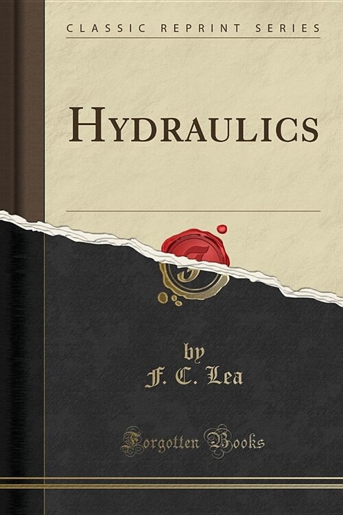 Hydraulics (Classic Reprint) (Paperback)