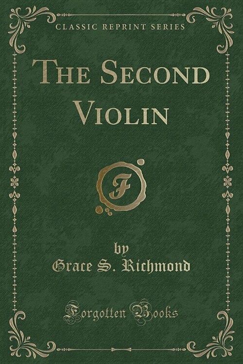 The Second Violin (Classic Reprint) (Paperback)