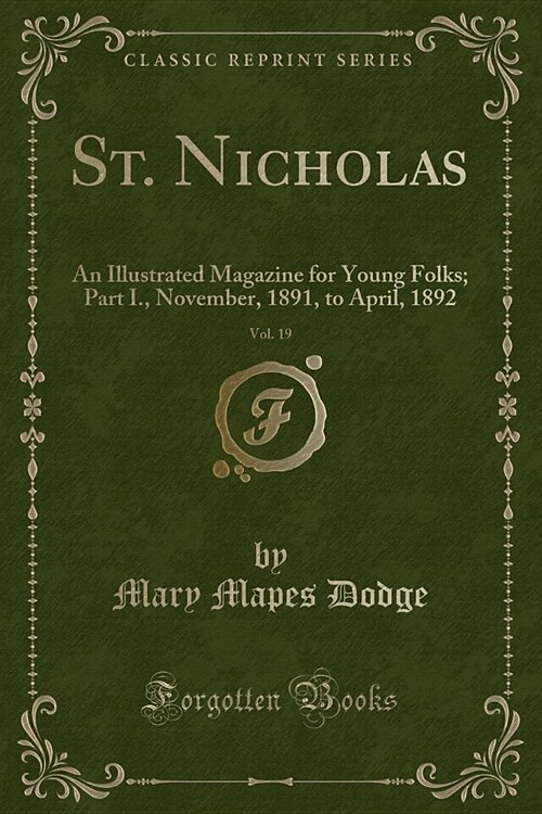 St. Nicholas, Vol. 19 (Paperback)