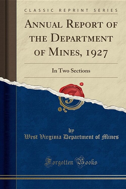 Annual Report of the Department of Mines, 1927 (Paperback)