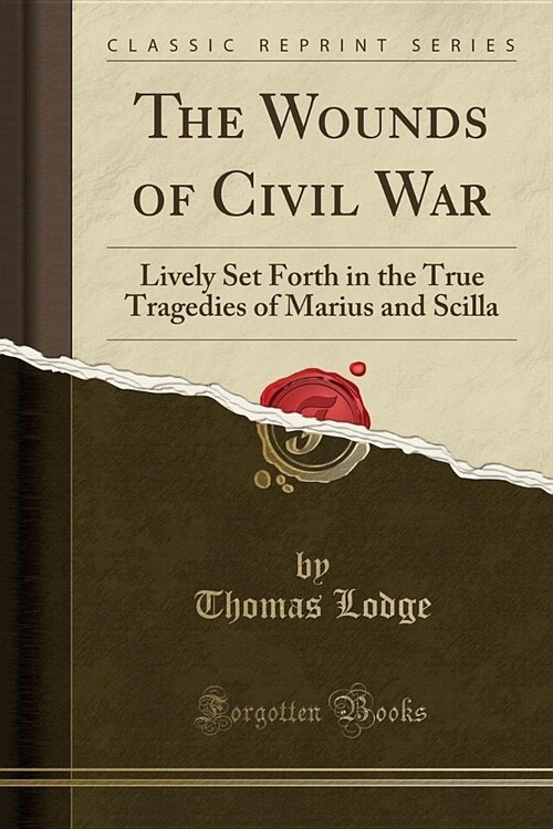 The Wounds of Civil War (Paperback)
