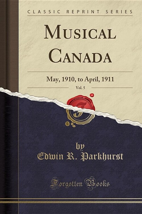 Musical Canada, Vol. 5 (Paperback)