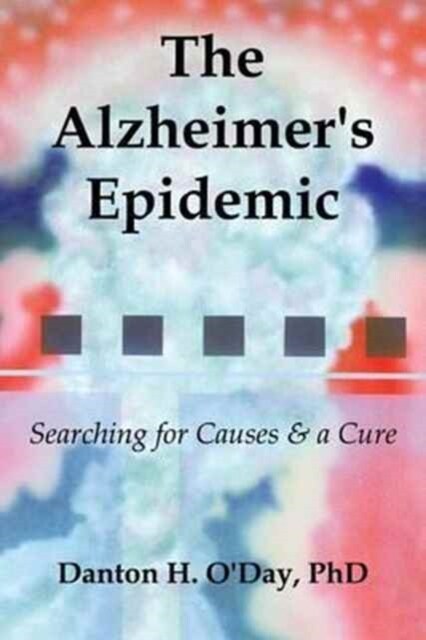 The Alzheimers Epidemic (Paperback)