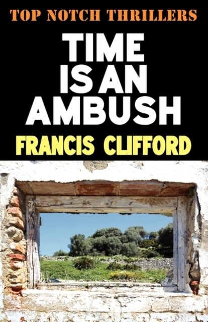 Time Is an Ambush (Paperback)