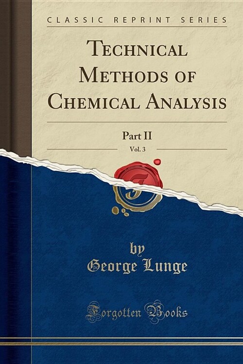 Technical Methods of Chemical Analysis, Vol. 3 (Paperback)