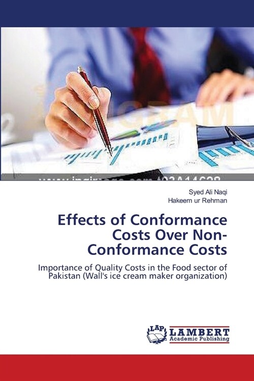 Effects of Conformance Costs Over Non-Conformance Costs (Paperback)