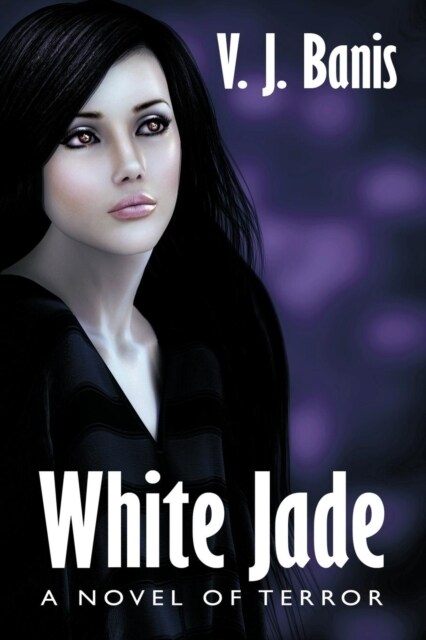 White Jade: A Novel of Terror (Paperback)