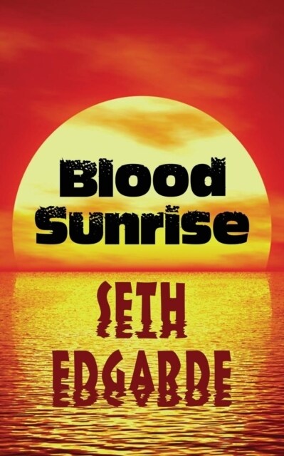 Blood Sunrise (Paperback)