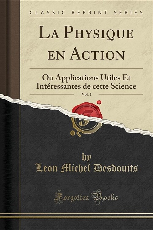 La Physique en Action, Vol. 1 (Paperback)