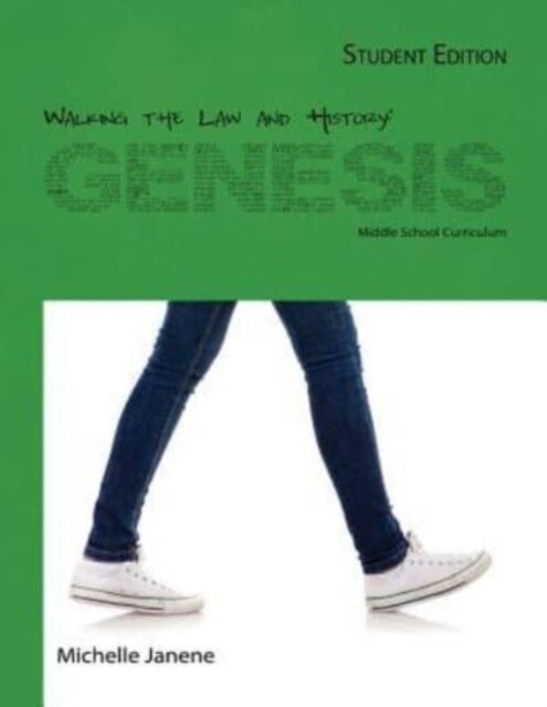 Walking the Law and History: Genesis: Student Worktext (Paperback)