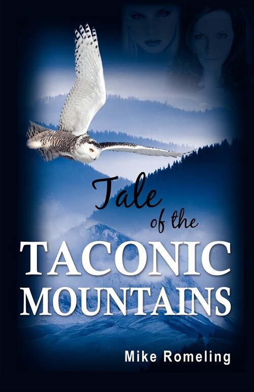 Tale of the Taconic Mountains (Paperback)