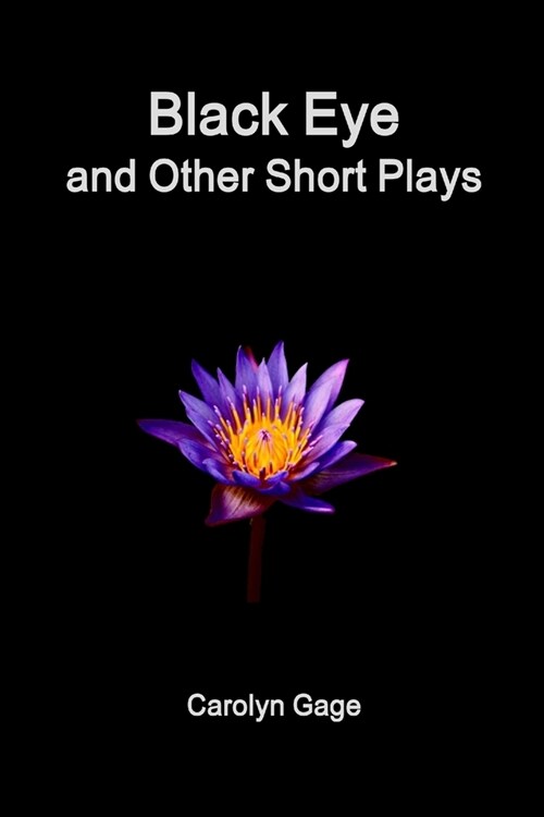 Black Eye and Other Short Plays (Paperback)