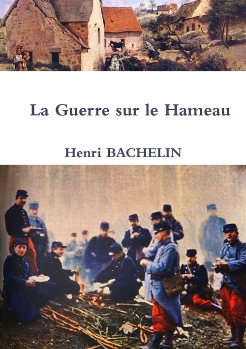 La Guerre sur le Hameau (Paperback)