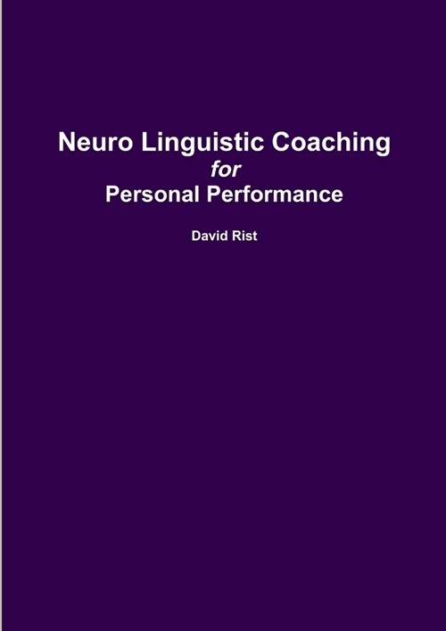 Neuro Linguistic Coaching (Paperback)
