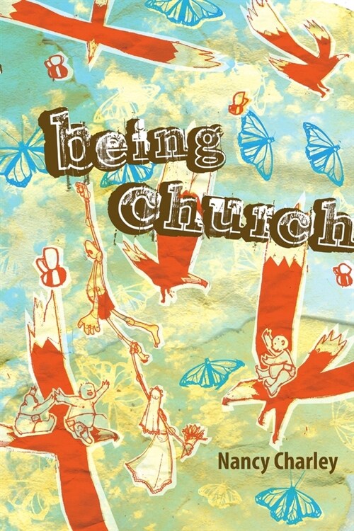 Being Church (Paperback)