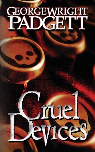 Cruel Devices (Paperback)