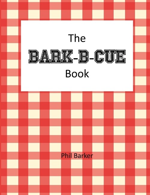 Bark-B-Cue (Paperback)