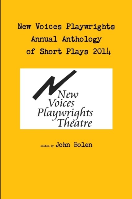 New Voices Annual Anthology of Short Plays 2014 (Paperback)