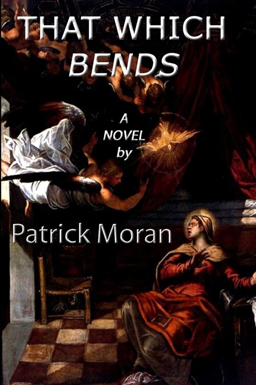 That Which Bends (Paperback)