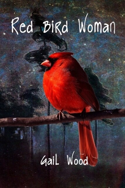 Red Bird Woman (Paperback)