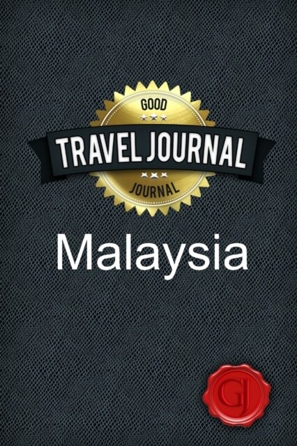 Travel Journal Malaysia (Paperback)