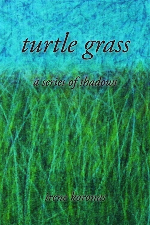 Turtle Grass (Paperback)